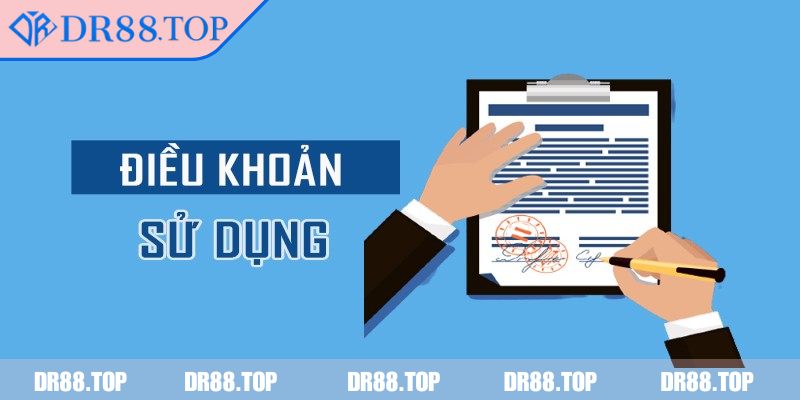 Khái quát sơ lược về điều khoản sử dụng DR88