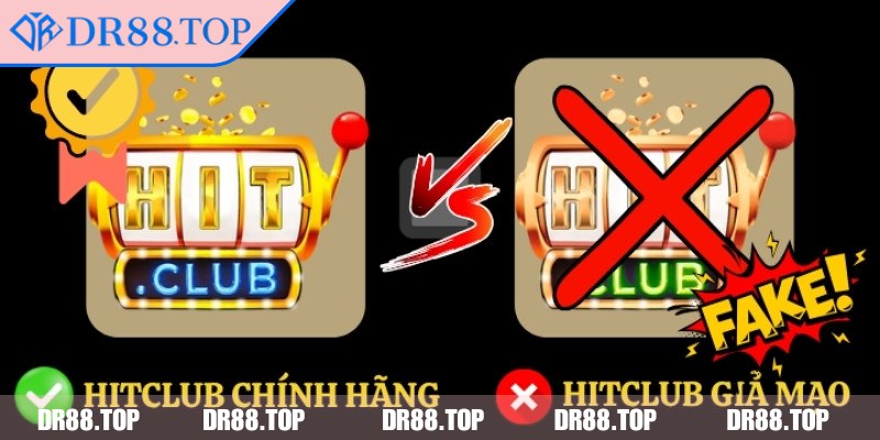 Phân biệt Hitclub thật hay giả là điều người chơi cần đặc biệt chú ý